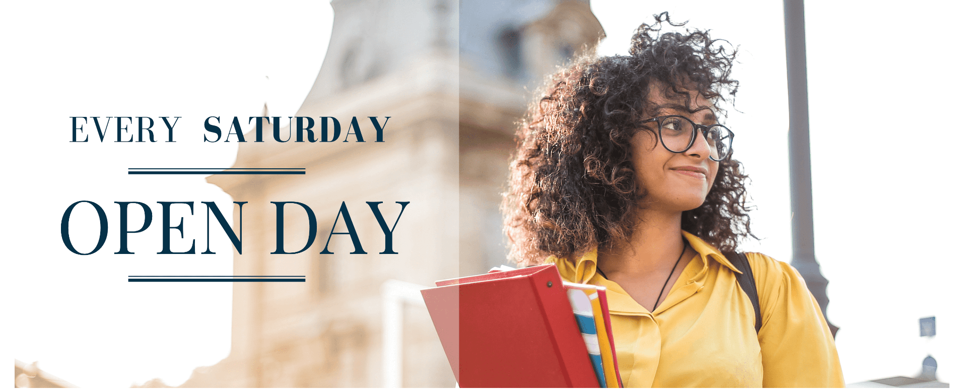 Open Day - Every Saturday