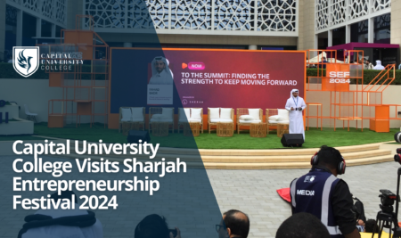 Capital University College Visits Sharjah Entrepreneurship Festival 2024