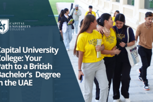 Capital University College: Your Path to a British Bachelor’s Degree in the UAE.